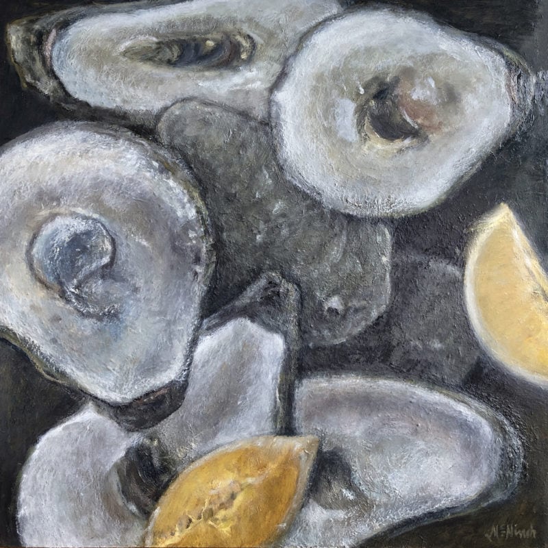 "Shucked," 18x18, oil, Michel McNinch, Cheers to the oyster! 
End of the Season Oysters